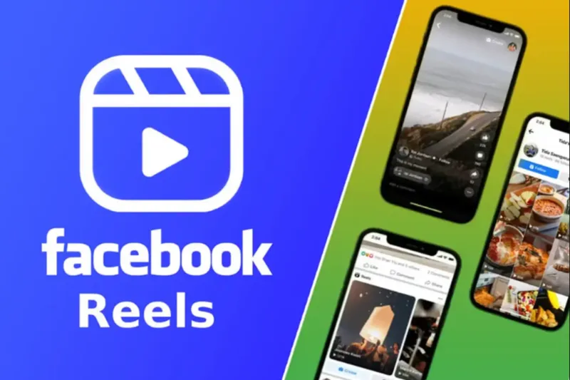 Reels facebook là gì: Tạo video ngắn hút người xem hiệu quả