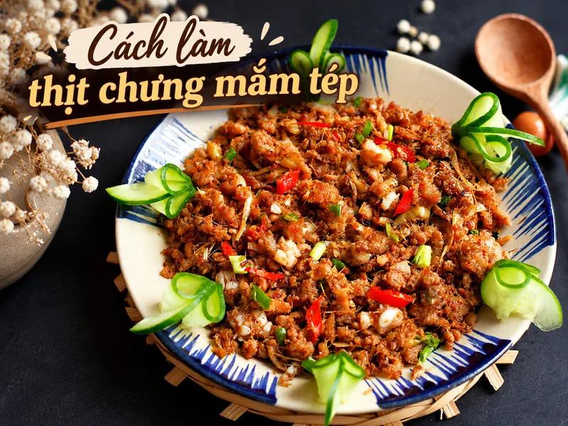Cách làm thịt chưng mắm tép thơm ngon chuẩn vị tại nhà